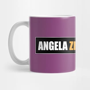 Angela zna najbolje! Mug